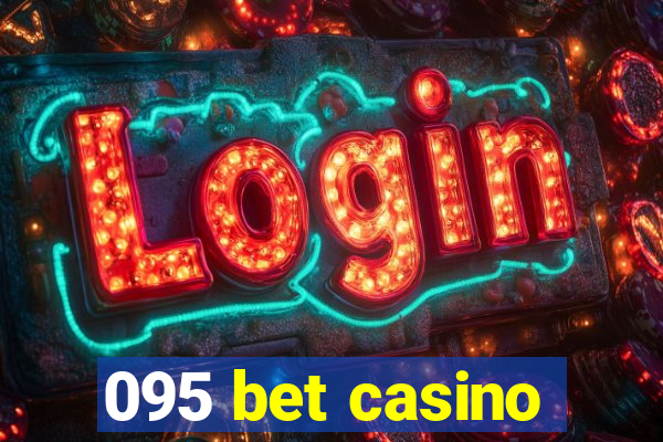 095 bet casino